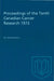 Proceedings of the Tenth Canadian Cancer Research by P. G. Scholefield