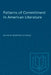 Patterns of Commitment in American Literature by Marston LaFrance