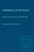 A Rhetoric of the Scene: Dramatic Narrative in the Early Middle Ages by Joaquin Martinez-Pizarro
