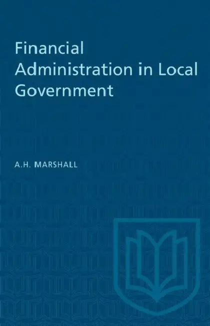 Financial Administration in Local Government by Arthur Hedley Marshall