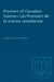 Pioneers of Canadian Science / Les Pionniers de la Science Canadienne by George Stanley