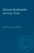 Editing Nineteenth-Century Texts by John Robson