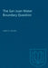 The San Juan Water Boundary Question by James O. McCabe