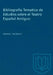 Bibliografia Tematica de Estudios sobre el Teatro Español Antiguo by Warren T. McCready