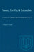Taxes, Tariffs, & Subsidies: A history of Canadian fiscal development (Vol. 2) by J. Harvey Perry