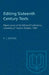 Editing Sixteenth Century Texts: Papers given at the Editorial Conference, University of Toronto October, 1965 by Richard J. Schoeck