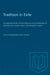 Tradition in Exile: A Comparative Study of Social Influences on the Development of Australian and Canadian Poetry in the Nineteenth Century by John Pengwerne Matthews
