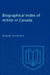 Biographical Index of Artists in Canada by Evelyn de R. McMann