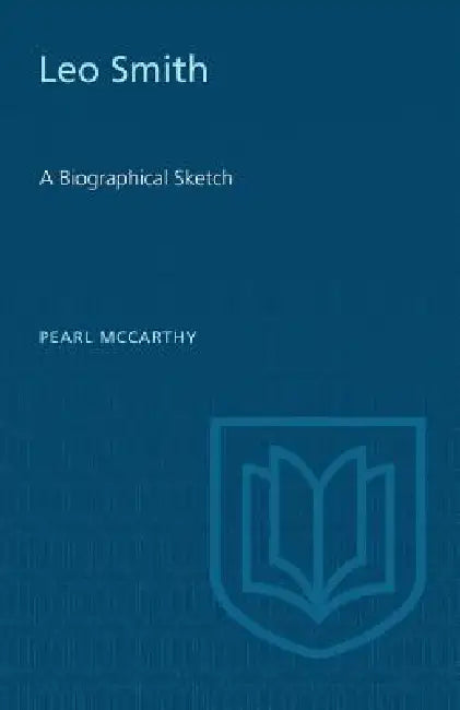 Leo Smith: A Biographical Sketch by Pearl McCarthy