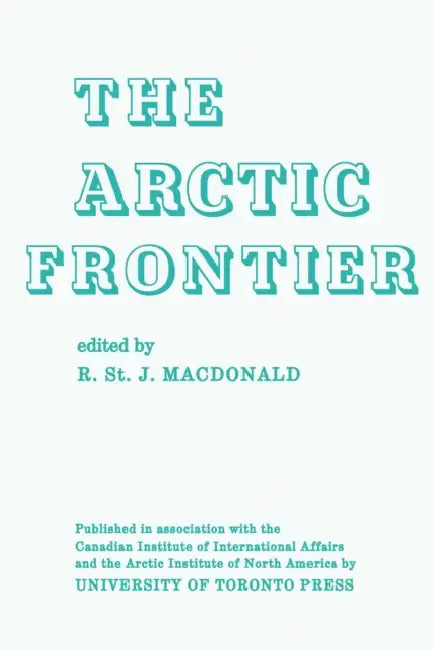 The Arctic Frontier by Ronald MacDonald