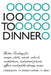 100 to Dinner: Better Cooking for Camps, Clubs, Resorts, Schools, Institutions, Industrial Plants, Offices, and Public Dining Rooms by Elspeth Middleton, Muriel Carter, Albert Vierin