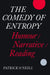 The Comedy of Entropy: Humour/Narrative/Reading by Patrick O'Neill