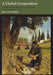 A Global Corporation: A History Of The