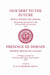 Our Debt to the Future: (Royal Society of Canada, Literary and Scientific Papers) by E. G. D. Murray