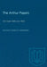 The Arthur Papers: Volume 3 (April 1840-June 1850) by Charles R. Sanderson