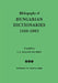 Bibliography of Hungarian Dictionaries, 1410-1963 by Ivan Halasz de Beky