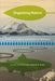 Organizing Nature: Turning Canada's Ecosystems into Resources by Alice Cohen