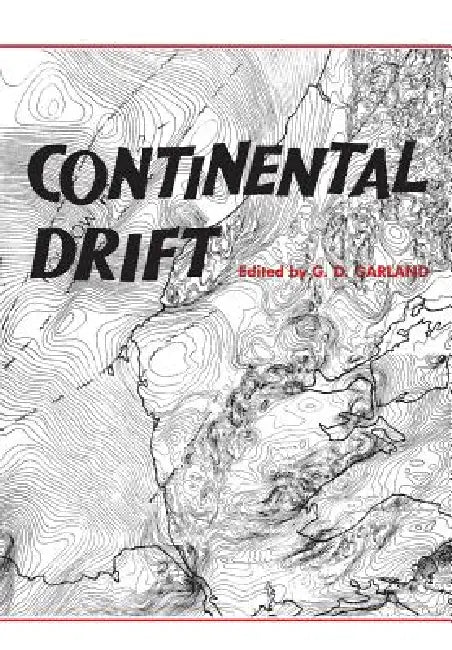 Continental Drift by G. D. Garland