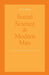 Social Science and Modern Man: Alan B. Plaunt Memorial Lectures 1969 by Scott Gordon