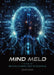 Mind Meld: The Rise of Brain-Computer Interface by Kevin Chen