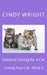 General Caring for a Cat by Cindy Wright