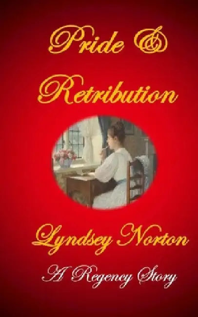 Pride and Retribution by Lyndsey Norton