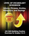 LEVEL UP VOCABULARY WORKBOOK Idioms, Phrases, Similes, Metaphors, and Sayings by Test Master Press
