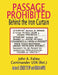 Passage Prohibited: behind the Iron Curtain by John a. Fahey