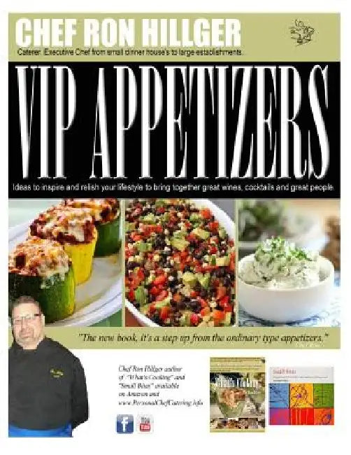 VIP Appetizers by Ronald Hillger