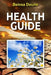 Health Guide by Beinsa Douno