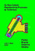 Manufacturing Processes & Techniques: Plating, Brazing, Soldering & Welding by Lynn J. Alton