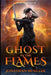 Ghost in the Flames by Jonathan Moeller