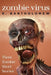 Zombie Virus - Three Zombie Short Stories by K. Bartholomew