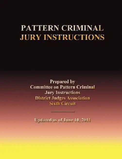 Pattern Criminal Jury Instructions by Committee On Pattern Jury Instructions