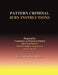 Pattern Criminal Jury Instructions by Committee On Pattern Jury Instructions