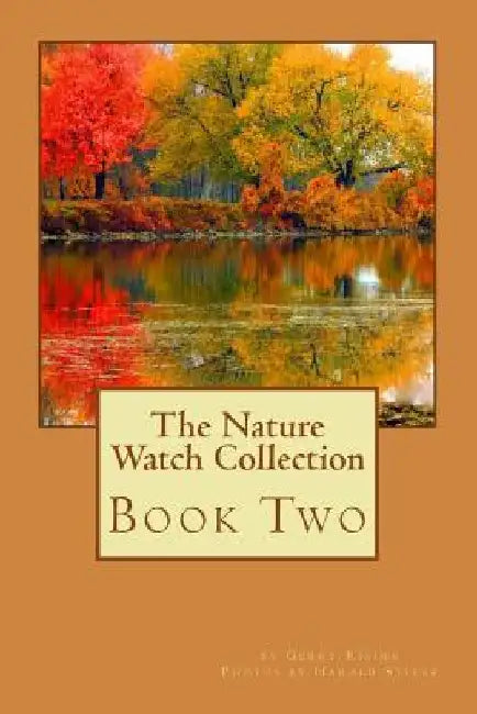 The Nature Watch Collection Book Two by Harold Stiver
