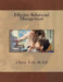 Effective Behavioral Management by Chris Fife M. Ed