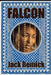 Falcon by Jack Remick