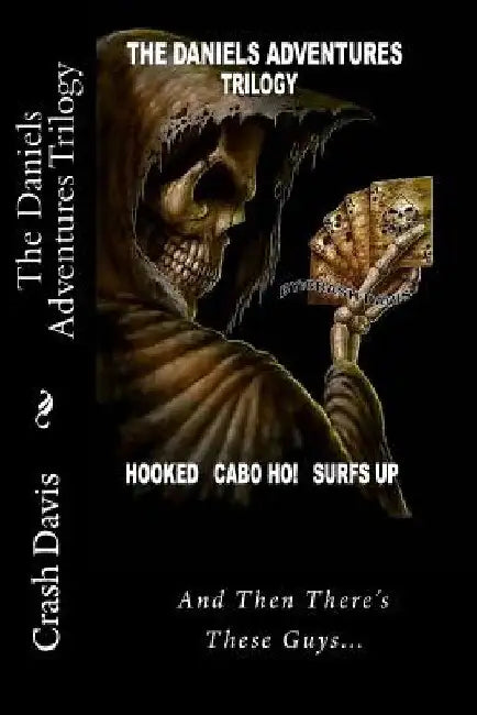 The Daniels Adventure Trilogy by Joel L. Mumey