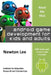 Read Me First: Android Game Development for Kids and Adults (Free Game and Source Code Included) by Newton Lee