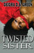 Twisted Sister by Deidra D. S. Green