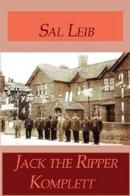 jack the ripper komplett by Leib, Sal