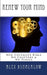 Renew Your Mind: New Covenant Bible - No Chapters & No Verses by Alex Dshalalow