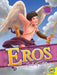 Eros: God of Love by Teri Temple