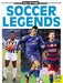 Soccer Legends by Blaine Wiseman
