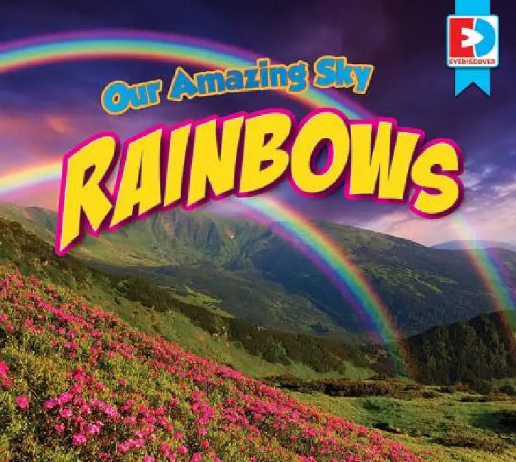 Rainbows by Katie Gillespie