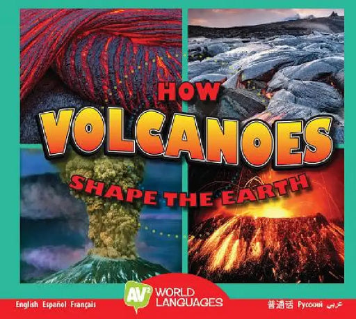 How Volcanoes Shape the Earth by Megan Cuthbert