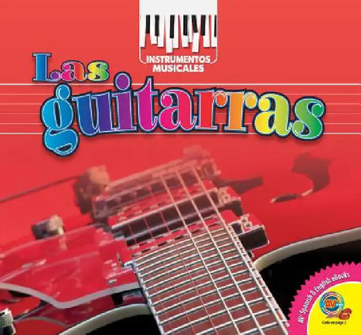 Las Guitarras = Guitar by Cynthia Amoroso, Robert B. Noyed