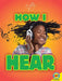 How I Hear by Ruth Owen