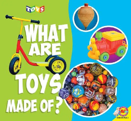 What Are Toys Made Of? by Joanna Brundle